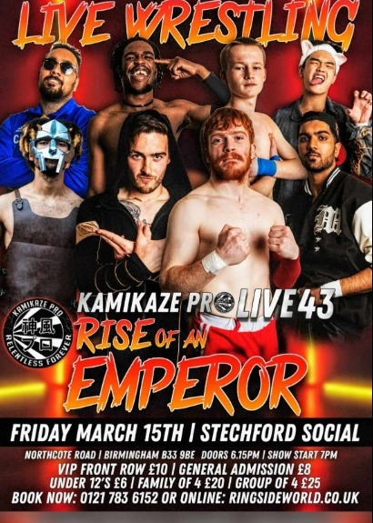 Kamikaze Pro Live 43: Rise Of An Emperor